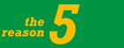 the reason 5